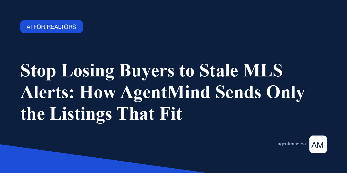 AI MLS Matching: TRREB Listings to Buyers in Minutes - AgentMind blog
