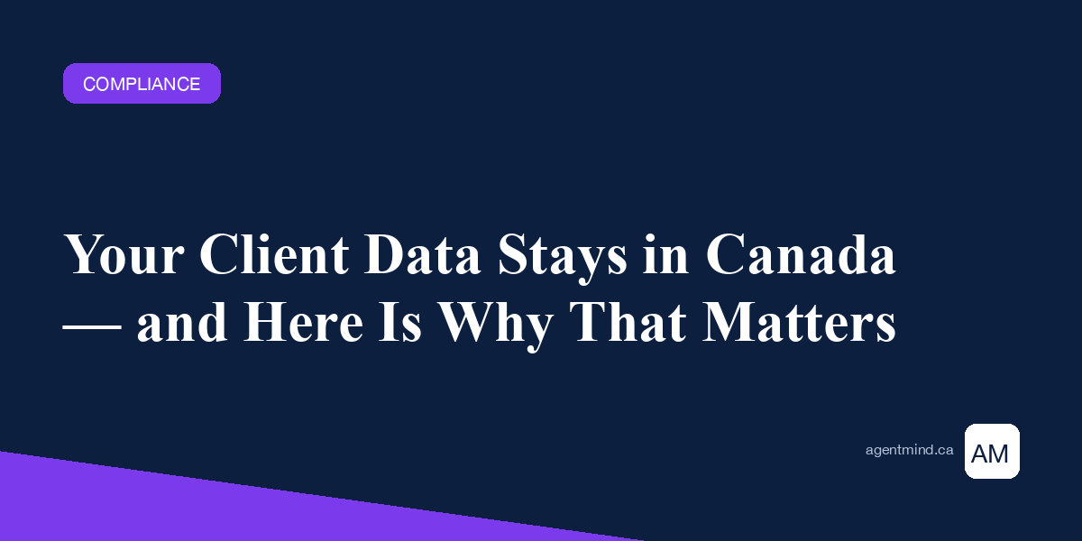 PIPEDA-Compliant Real Estate Tech: Vendor Checklist - AgentMind blog